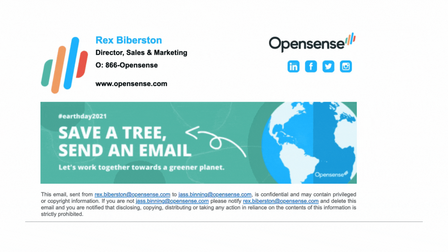 Email signature including name, title, phone number, website, and social media icons, all displayed with consistent branding. Below the signature is a promotional Earth Day ad banner reading “Save a tree, send an email — Let’s work together towards a greener planet”. This showcases how Opensense enables organizations to insert timely, on-brand campaign banners into employee emails to drive awareness and engagement.
