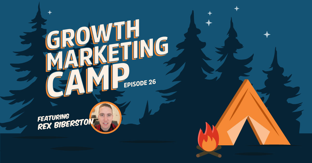 Podcast thumbnail: The 5 Must-Hear Moments From Growth Marketing Camp - Episode 26