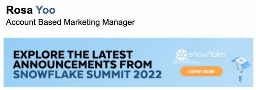 Snowflake email signature layout with job title and contact block above a promotional banner reading ‘Explore the latest announcements from Snowflake Summit 2022,’ featuring the Snowflake logo and a small illustration of a parachuting figure.