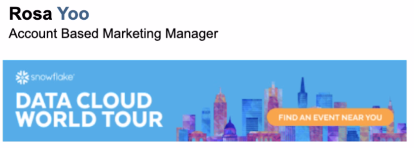 Snowflake email signature layout with a job title block above a banner promoting the Snowflake Data Cloud World Tour, featuring a colorful city skyline graphic and a call-to-action button labeled ‘Find an event near you.’