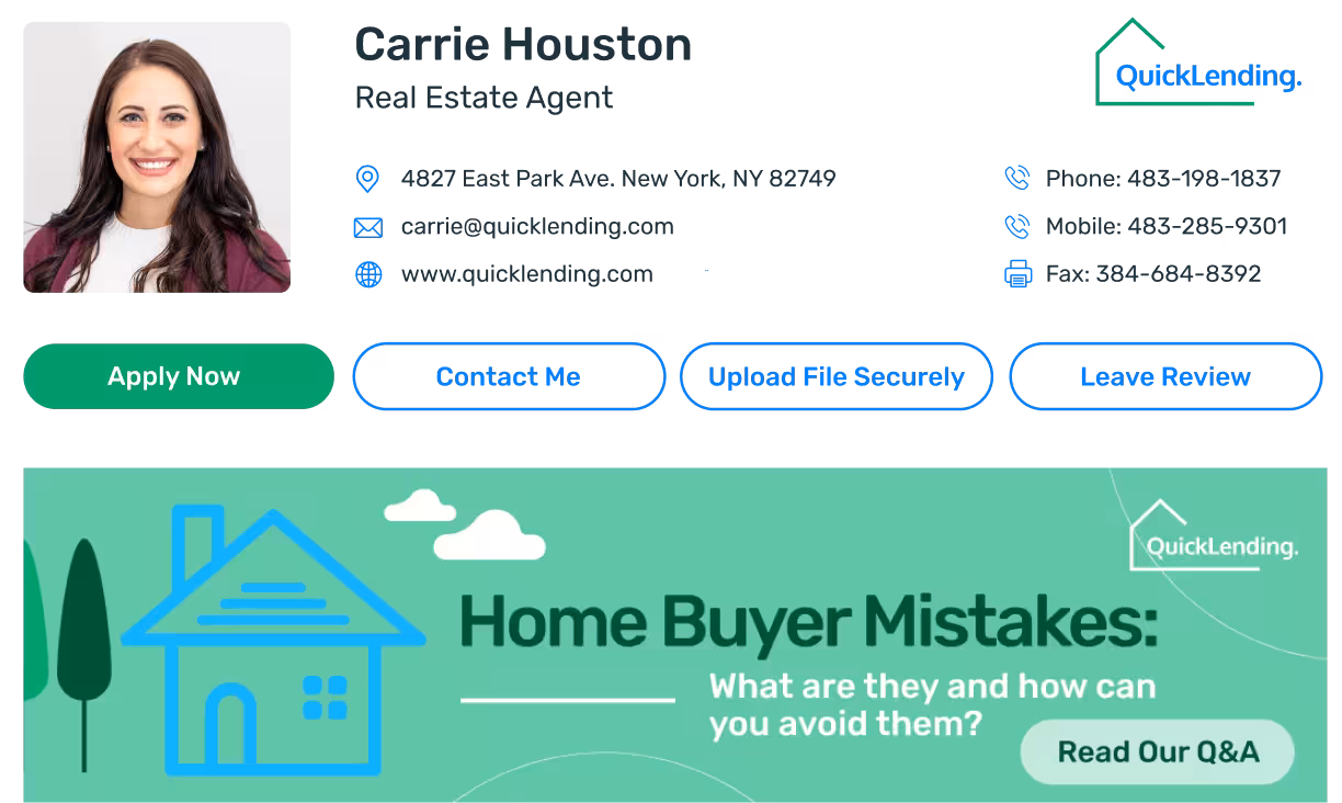 A mortgage email signature for Carrie Houston, Real Estate Agent at QuickLending. It displays her headshot, name, title, office address, email, website, and phone, mobile, and fax numbers. Four buttons appear beneath: “Apply Now,” “Contact Me,” “Upload File Securely,” and “Leave Review.” A promotional banner below features an illustrated house and trees with the headline “Home Buyer Mistakes: What are they and how can you avoid them?” along with a “Read Our Q&A” button and the QuickLending logo.
