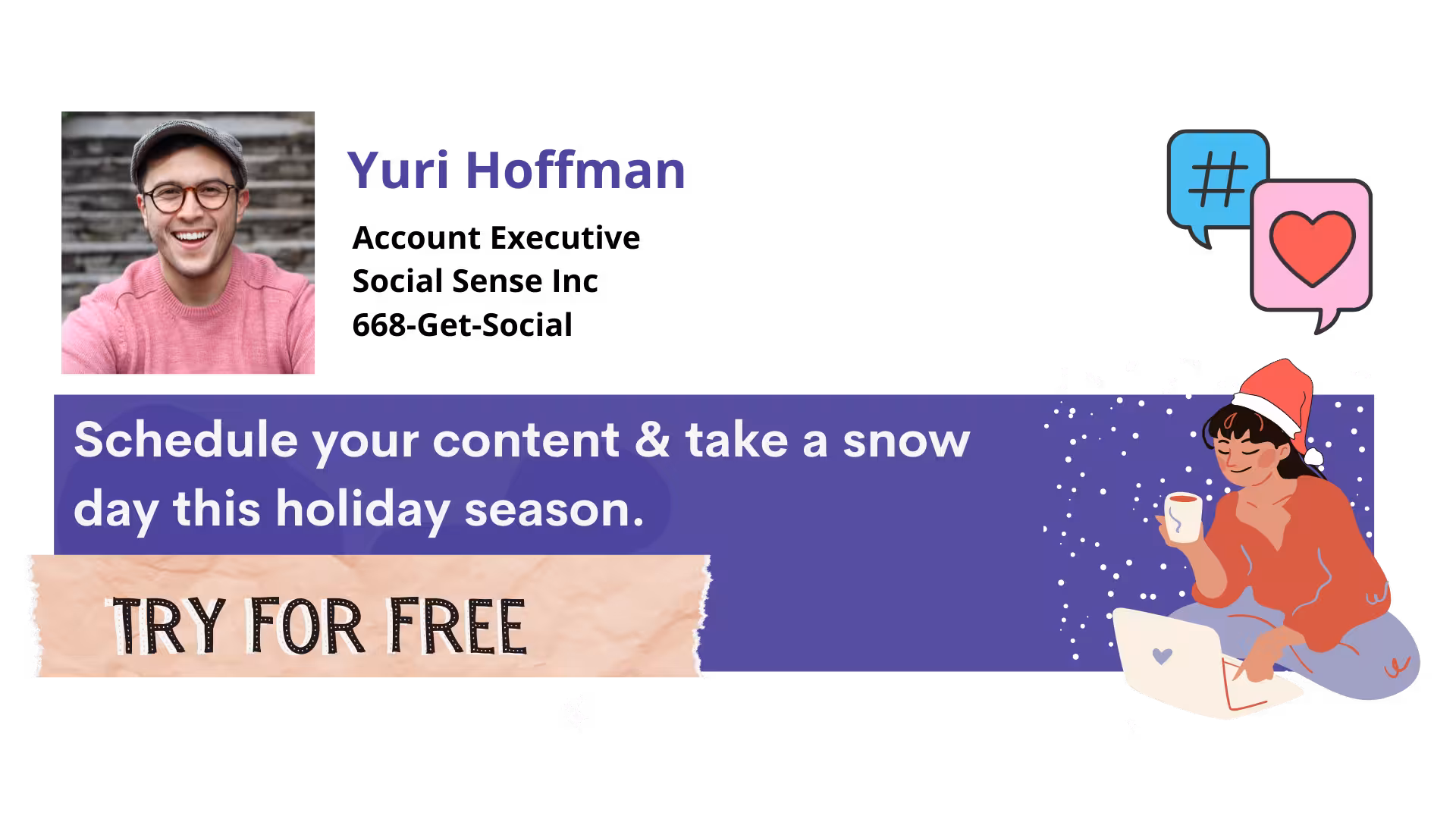 Email signature for Yuri Hoffman with a holiday-themed ad banner advertising a free trial for scheduling social content, showing how Opensense boosts product adoption through targeted email banners.