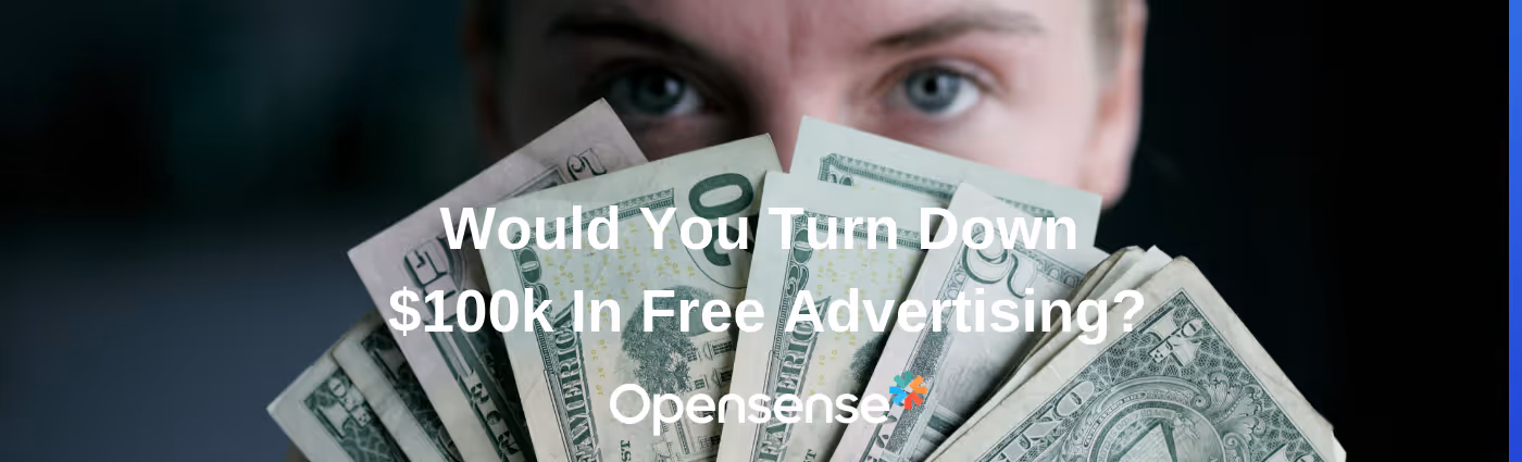 Blog thumbnail: Would You Turn Down $100k in Free Advertising?