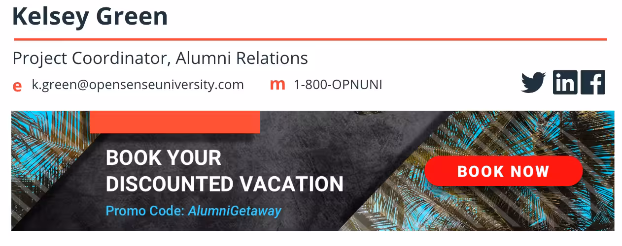Email signature ad banner promoting an alumni discounted vacation with promo code ‘AlumniGetaway,’ showing how Opensense enables universities to deliver personalized alumni perks directly through email.