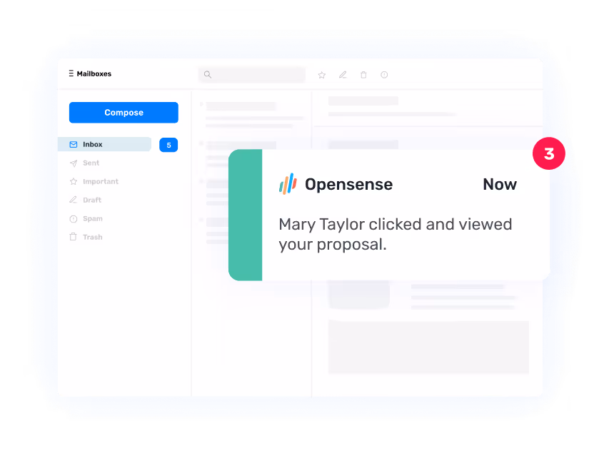 Email inbox interface showing a real-time Opensense notification: 'Mary Taylor clicked and viewed your proposal'