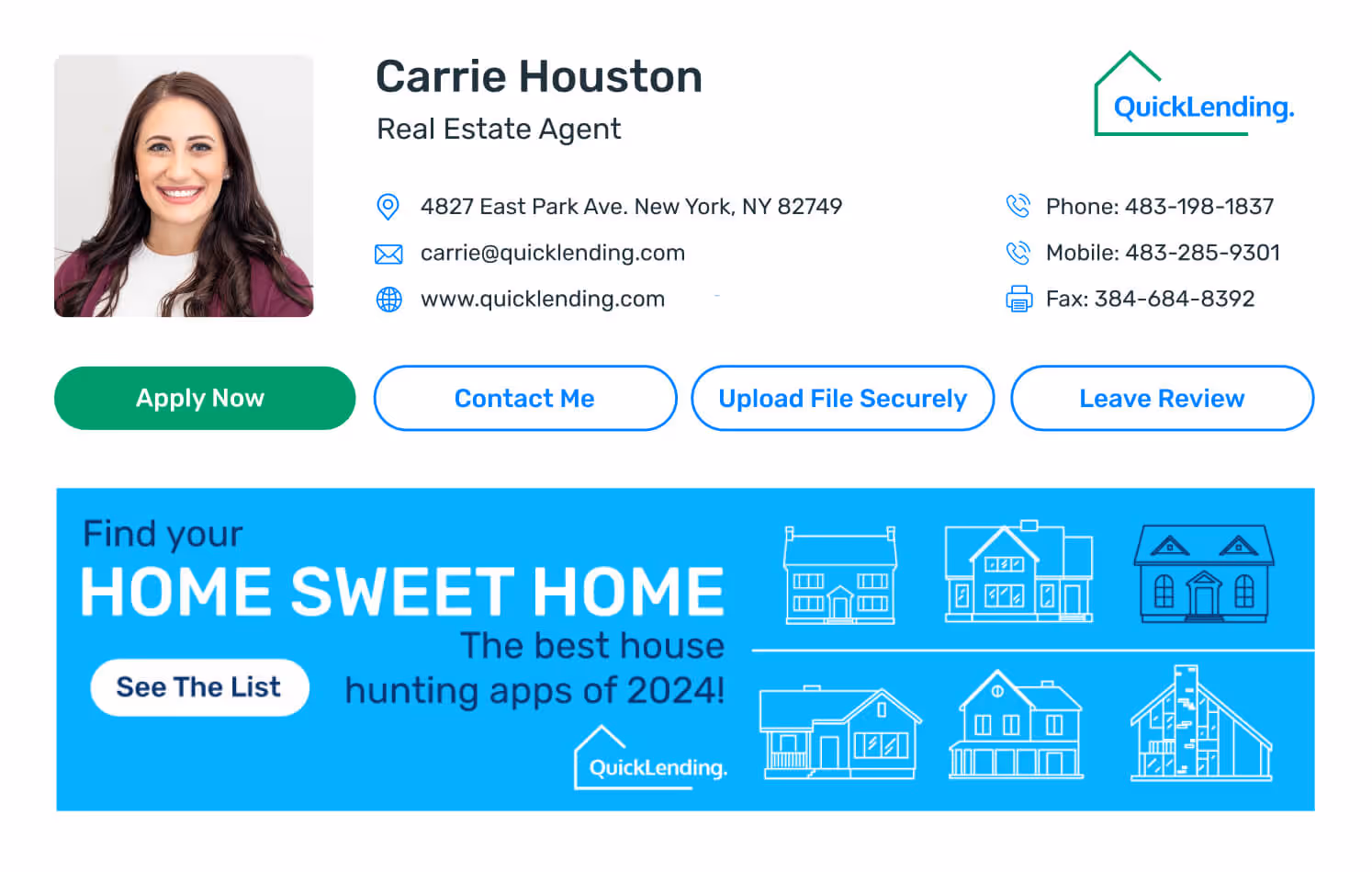QuickLending email signature for real estate agent Carrie Houston with contact information and purchase stage banner reading ‘Find your home sweet home — the best house hunting apps of 2024.’